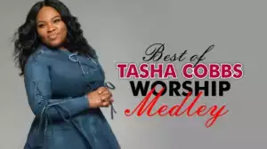 Tasha Cobbs - Powerful Worship Medley (Live)